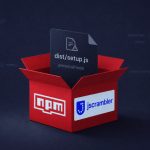 Cảnh báo: Gói npm jscrambler 8.14.0 bị chiếm quyền, phát tán mã độc đánh cắp thông tin