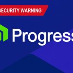 Khẩn cấp: Progress yêu cầu khách hàng ShareFile tắt ngay Storage Zone Controller vì đe dọa bảo mật