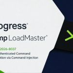 Lỗ hổng nghiêm trọng trên Progress Kemp LoadMaster bị đưa vào danh sách KEV của CISA sau hàng trăm nỗ lực tấn công