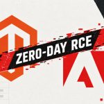 Cảnh báo: Lỗ hổng Zero-day trên Magento và Adobe Commerce đang bị khai thác để cài cắm Backdoor