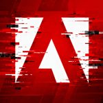 Adobe vá 8 lỗ hổng nghiêm trọng trong Campaign Classic, ngăn chặn nguy cơ thực thi mã từ xa