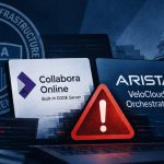 CISA cảnh báo hai lỗ hổng nghiêm trọng đang bị khai thác trong Collabora Online và Arista VeloCloud